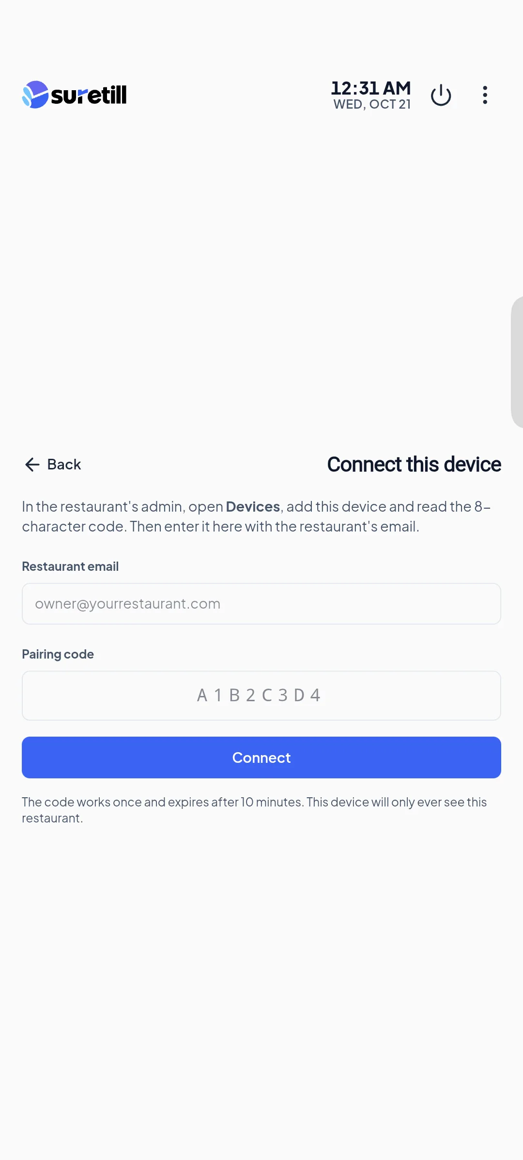 The Android app showing Connect this device with empty Restaurant email and Pairing code boxes